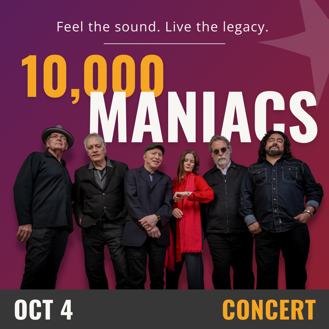 A purple background with yellow and white text that reads 10,000 Maniacs, October 4th- Concert. Along the bottom is an image of 6 band members, five of whom are wearing all black and the female leader singer wearing red in the center. 