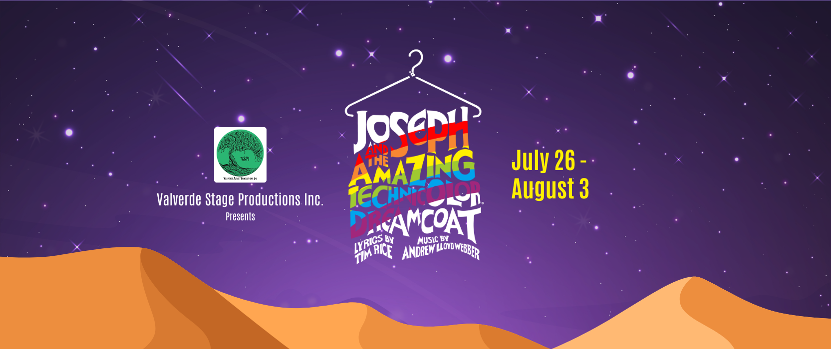 purple nigh sky background with sand dunes in the foreground, in the center a raindbow colored logo reads Joseph and the Amazing Technicolor Dreamcoat July 25 to August 3