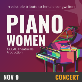 Purple background with white text that reads Piano Women, November 9th- Concert. On the right hand side there is a pink, green and purple illustration of a piano. 